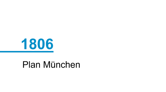 Jahr 1806; Plan der Haupt- und Residenzstadt München erscheint